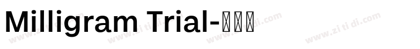 Milligram Trial字体转换